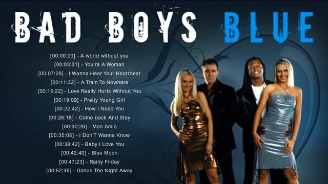 Bad Boys Blue Full Album Greatest Hits - Bad Boys Blue - Bad Boys Blue Top Hits Collection
