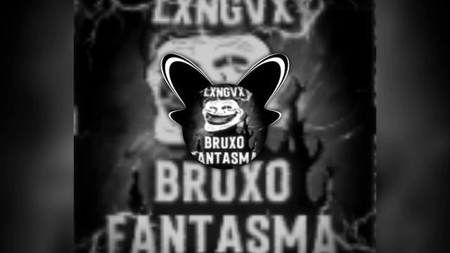 Bruxo fantasma PHONK (медленная версия)