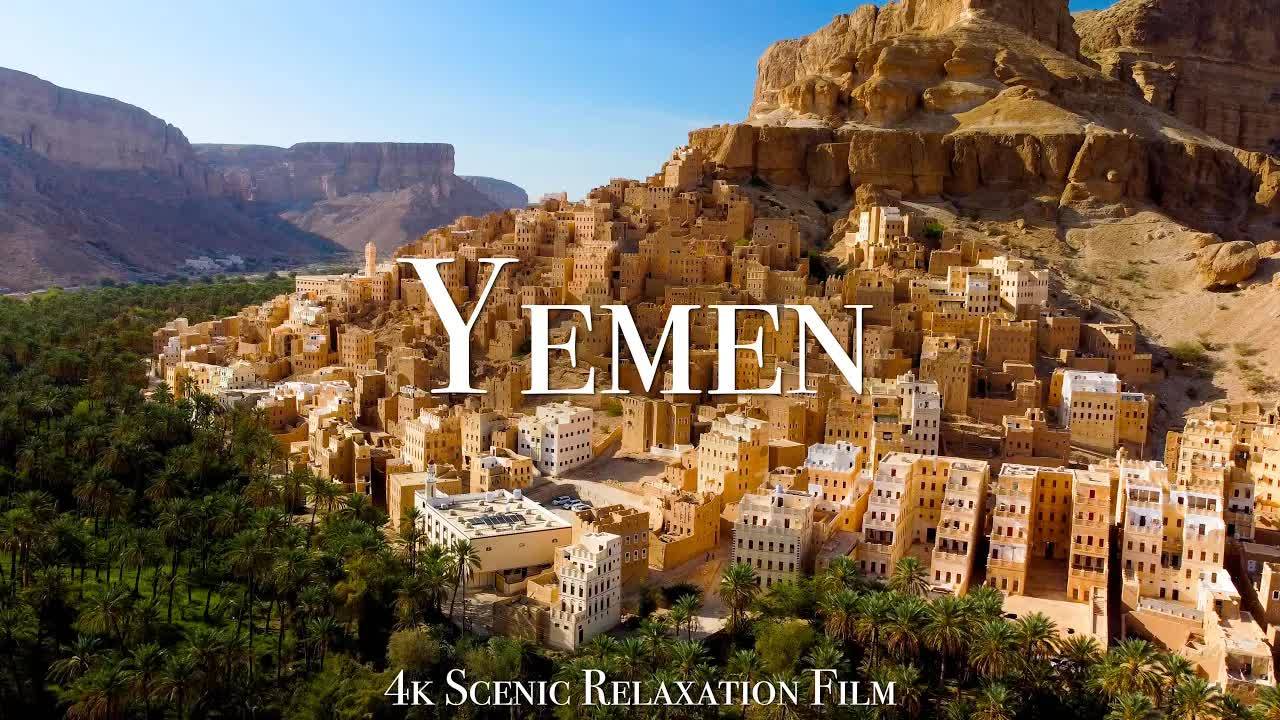 Yemen 4K - Scenic Relaxation Film With Calming Music