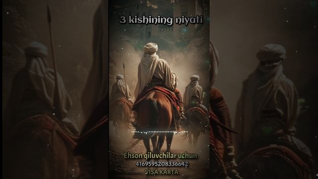 Abdulloh domla 3 kishining niyati