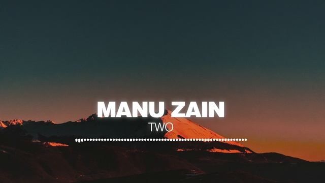 Manu Zain - Two [Silk Music]