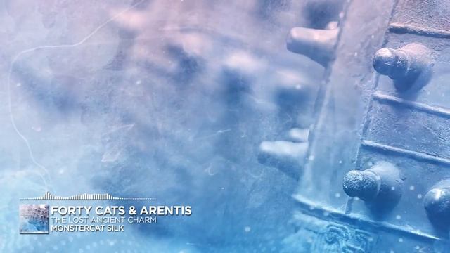 Forty Cats & Arentis - The Lost Ancient Charm [Monstercat Release]
