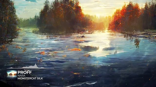 PROFF - Nara [Monstercat Release]