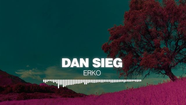 Dan Sieg - Erko [Silk Music]