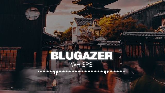 Blugazer - Whisps [Silk Music]