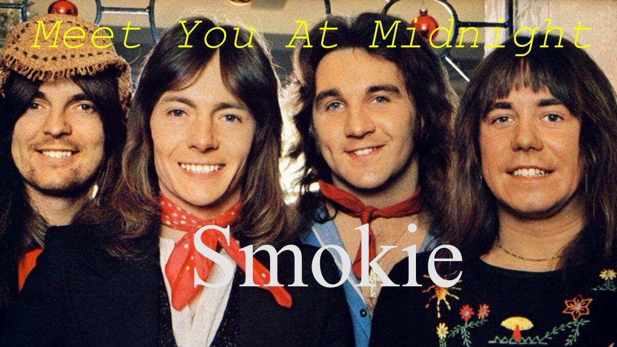 Smokie - Meet You At Midnight -