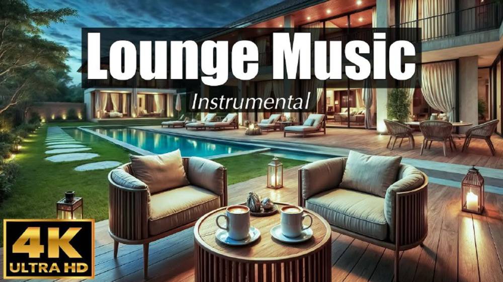 LOUNGE MUSIC Instrumental 4K ULTRA HD | Лаунж музыка для кафе и ресторанов