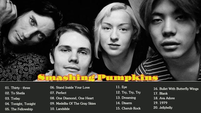 The smashing pumpkins Greatest Hits- Best The smashing pumpkins Songs