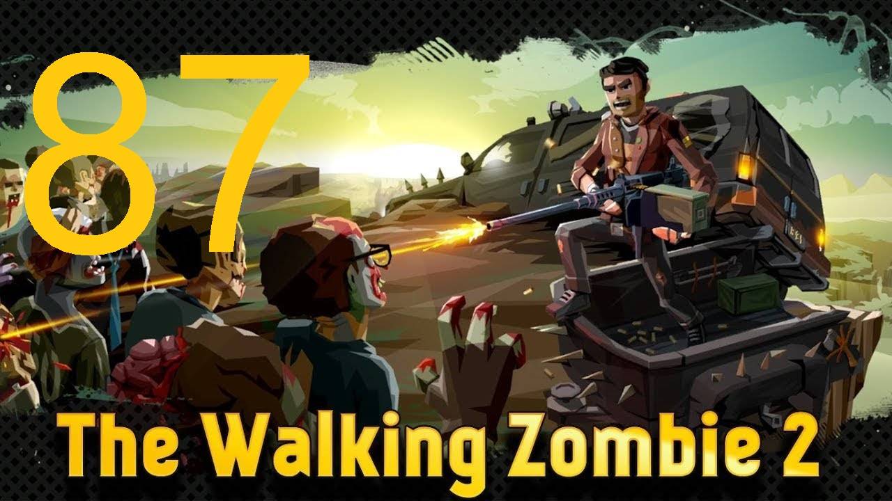 #87 The walking zombie 2 прохождение. Очищение железнодорожной станции