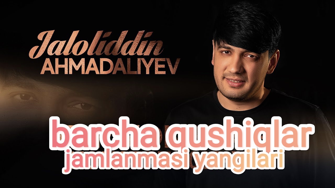 Jaloliddin Axmadaliyev barcha qushiqlari 2025✅ mp3﹥