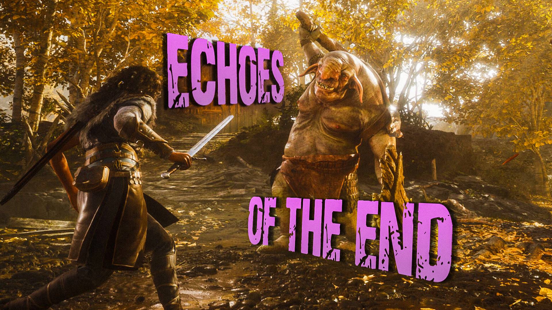 Echoes of the End.ПРОХОЖДЕНИЕ. ЧАСТЬ 1