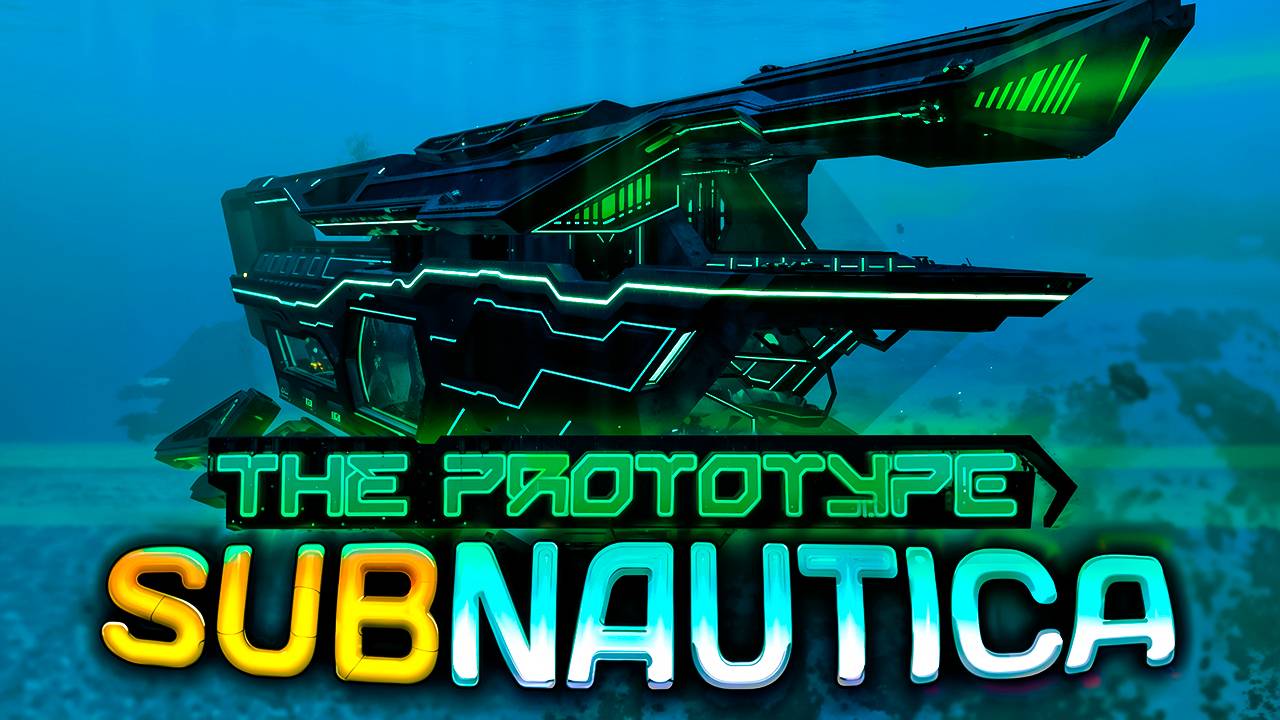 ПРОТОТИП - Лучшая субмарина в SUBNAUTICA