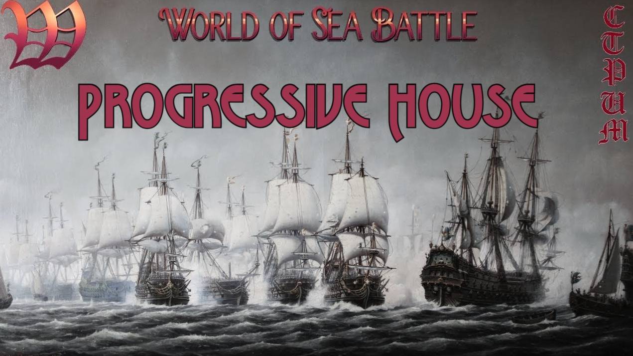 World Of Sea Battle — Progressive House