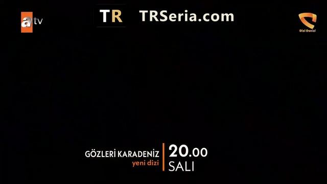 Глаза Черного моря турецкий сериал Trseria.com фраг русская озвучка