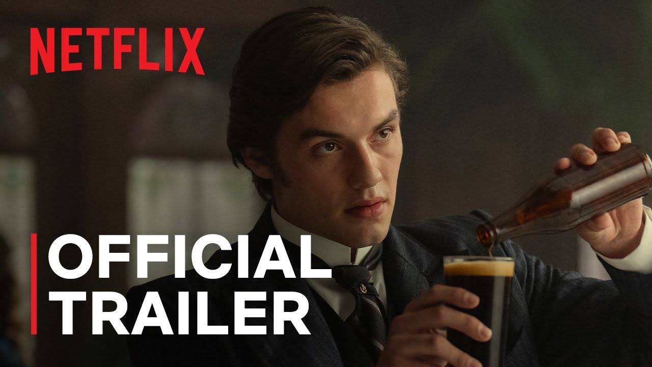 House of Guinness TV Series, season 1 - Official Trailer | Netflix