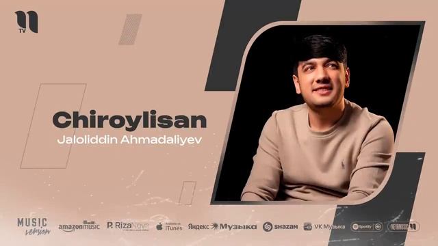 Jaloliddin Ahmadaliyev - Chiroylisan (audio)