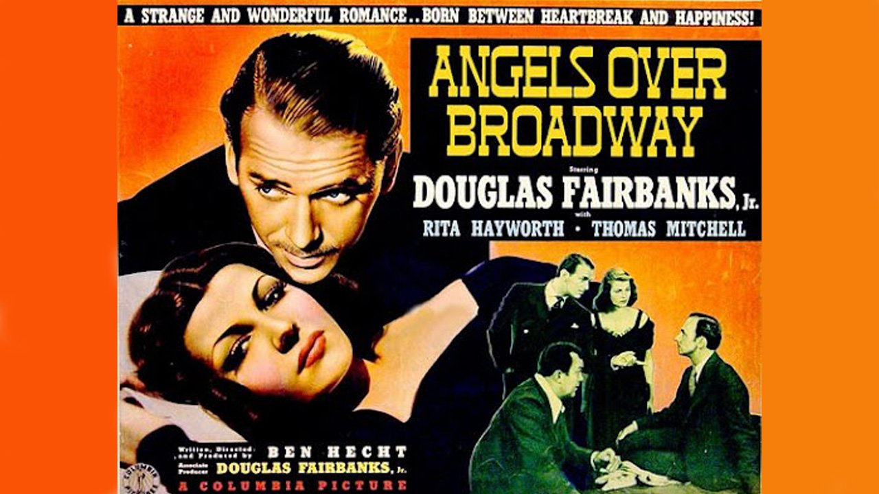Ангелы над Бродвеем / Angels Over Broadway 1940