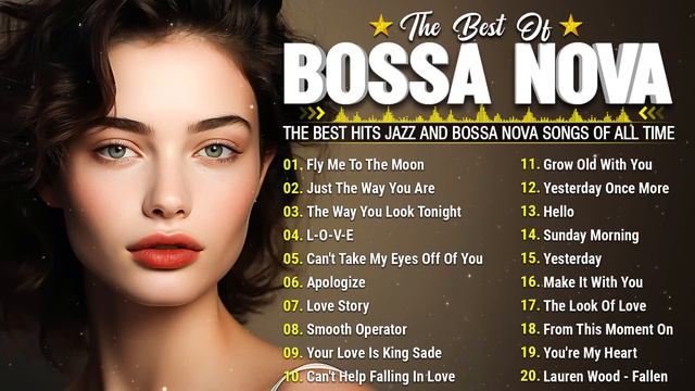 Best Bossa Nova Music Ever 2024 ☕ Jazz & Bossa Nova Popular Songs ☕ Relaxing Bossa Nova Music