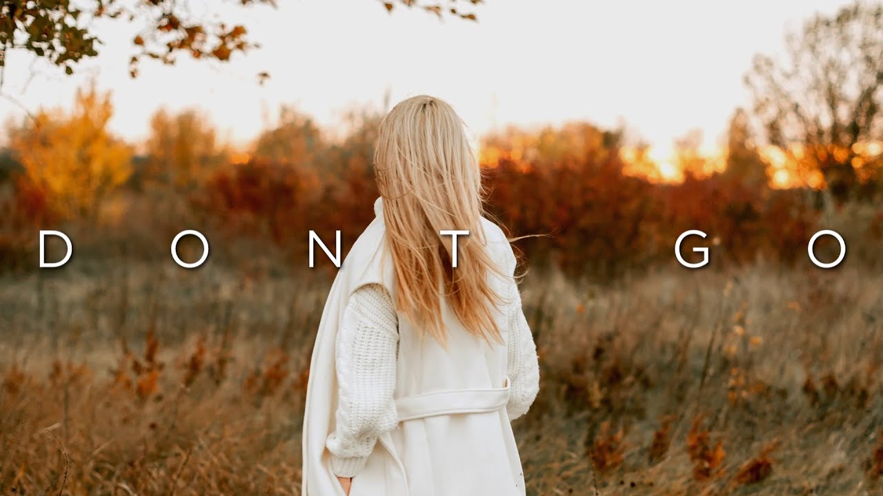 Don t Go Beautiful Chill Music Mix |Chillstep,relax,deep mega hits music #chillstep,#музыкадляработы