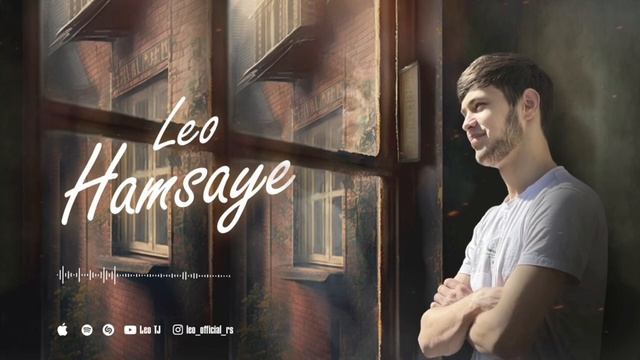 Лео_ Ҳамсоя_ Leo_ Hamsaye премьера трека ( original audio )(720P_60FPS).mp4