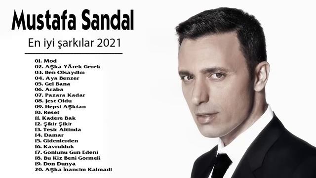 Mustafa Sandal En iyi şarkılar MIX 2021 || Mustafa Sandal Tüm albüm 2021 Full HD