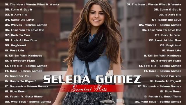Лучшие хиты Selena Gomez Greatest Hits