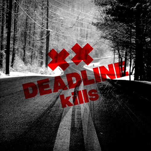 deadline kills