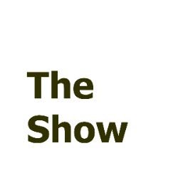 The Show
