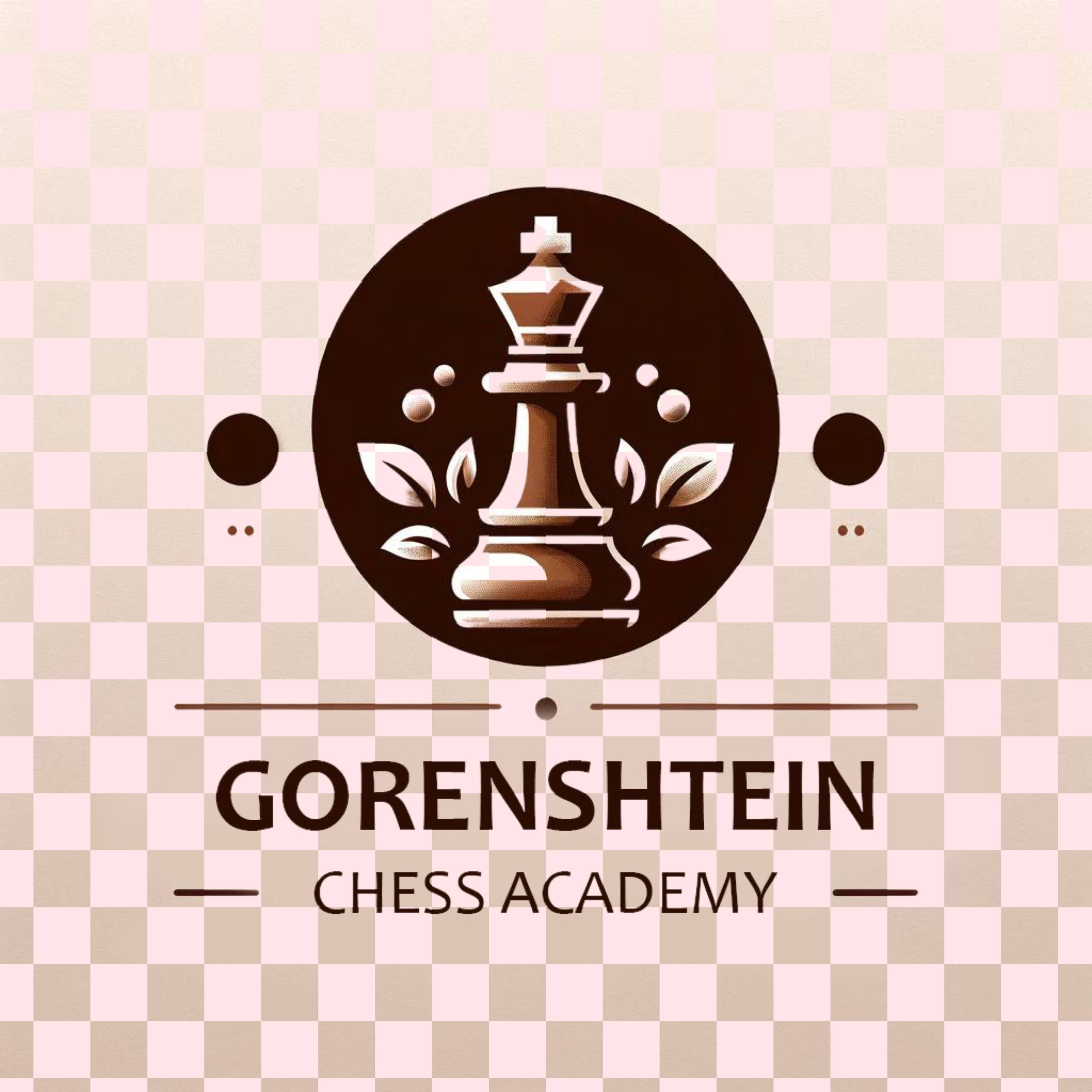 Gorenshtein Chess Academy | Шахматная академия