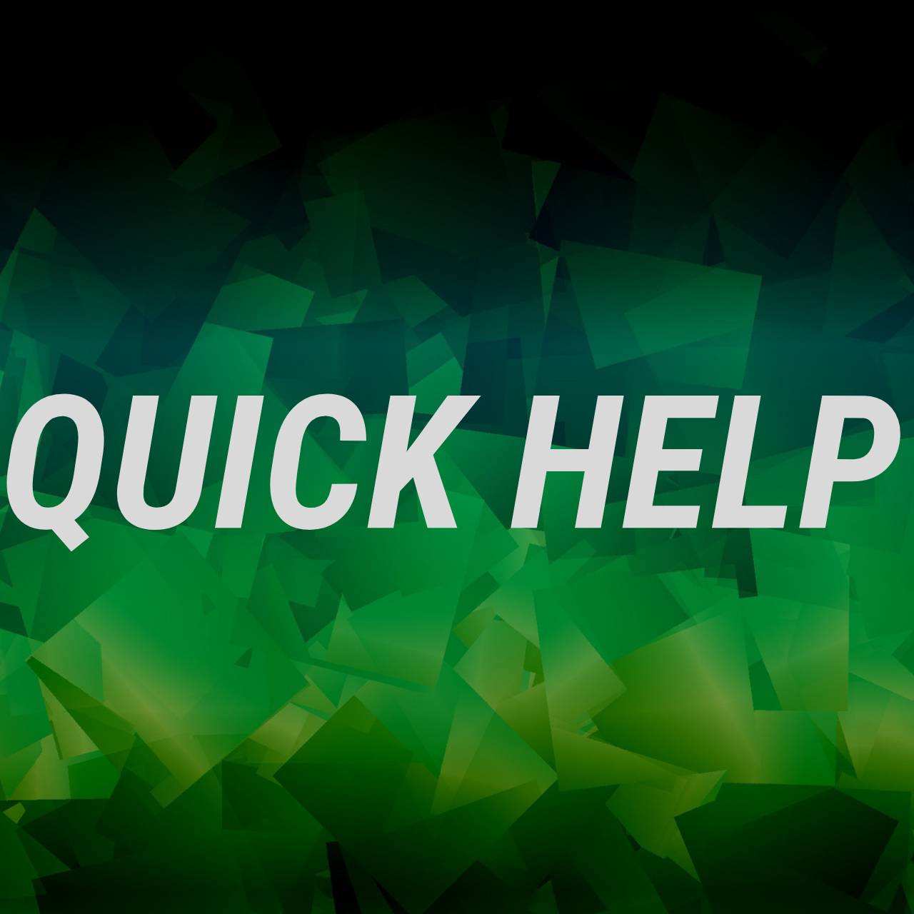 Quick Help
