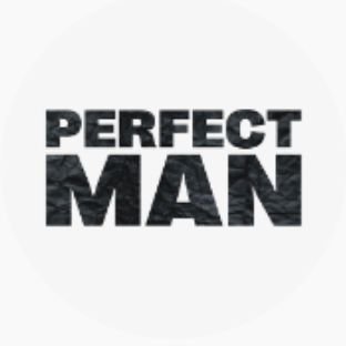 Perfect Man | МУЖСКОЙ КЛУБ
