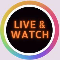 Live and watch