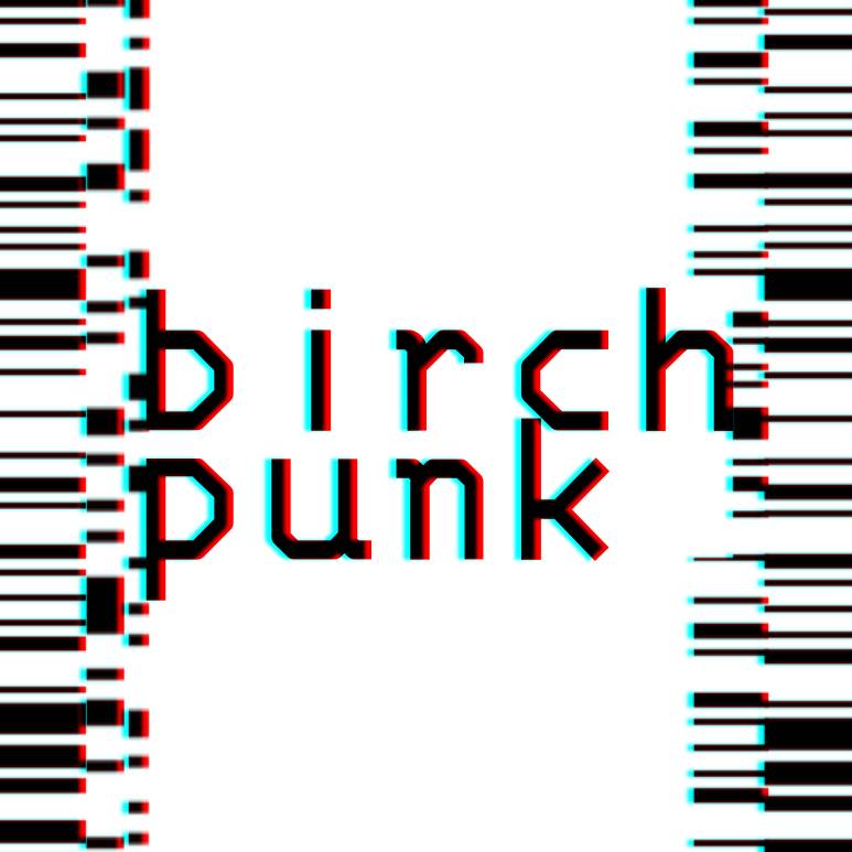 BIRCHPUNK // КИБЕРДЕРЕВНЯ